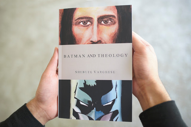 batman and theology book, sheb varghese