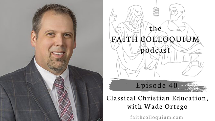 Wade Ortego, Classical Christian Education, Circe Institute, Society for Classical Learning, Association of Classical Christian Schools